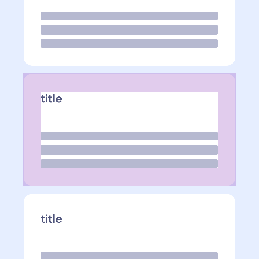 Lista de cards ordenados verticalmente. Destaque para o espaçamento interno do card, que possui igual valor vertical e horizontal.